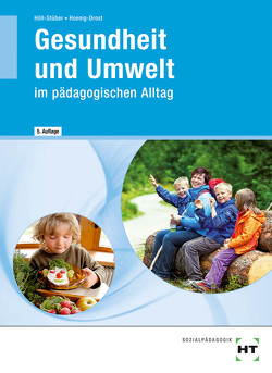 eBook inside: Buch und eBook Gesundheit und Umwelt von Dr. Höll-Stüber,  Eva, Hoenig-Drost,  Ursula