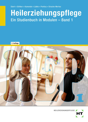 eBook inside: Buch und eBook Heilerziehungspflege von Dr. Kamende,  Ulrike, Dr. Stracke-Mertes,  Ansgar, Ebert,  Barbara, Göttker,  Norbert, Lüdke,  Uwe, Pontius,  Nicole