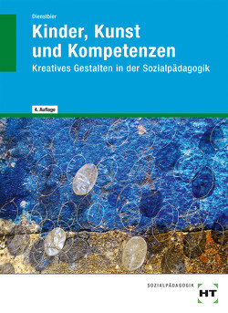 eBook inside: Buch und eBook Kinder, Kunst und Kompetenzen von Dienstbier,  Akkela