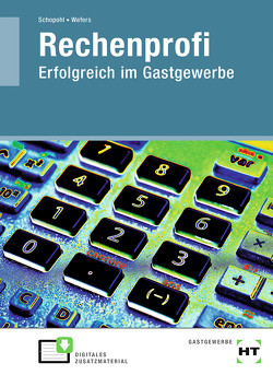 eBook inside: Buch und eBook Rechenprofi von Schopohl,  Michael, Wefers,  Heinz-Peter