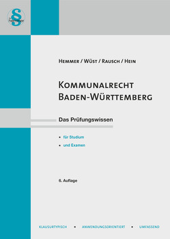 eBook Kommunalrecht Baden-Wuerttemberg von Hein,  Michael, Hemmer,  Karl-Edmund, Rausch, Wüst,  Achim