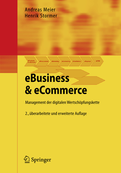 eBusiness & eCommerce von Meier,  Andreas, Stormer,  Henrik