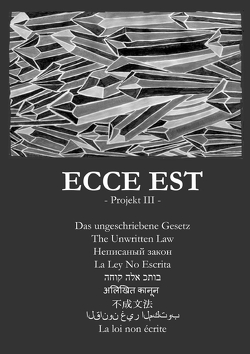 Ecce Est – Projekt III – von Koj,  Thorstein