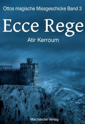 Ecce Rege von Kerroum,  Atir