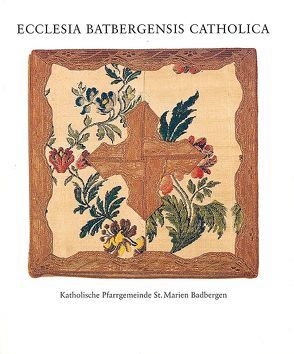 Ecclesia Batbergensis Catholica von Schuckmann,  Herbert, Schuckmann,  Ute