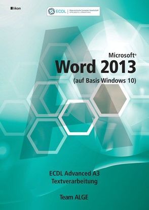 ECDL Advanced Word 2013 A3 (auf Basis Windows 10)