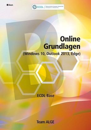 ECDL Base Online Grundlagen (Windows 10, Outlook 2013, Edge)