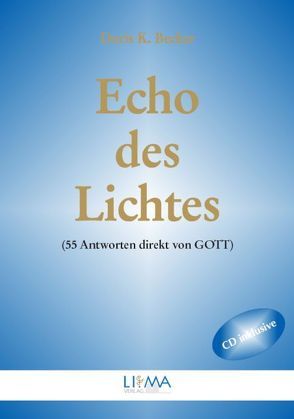 Echo des Lichtes von Becker,  Doris K, Wahler,  Elke