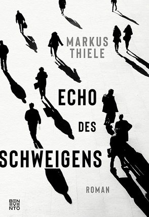 Echo des Schweigens von Thiele,  Markus