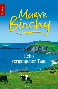 Echo vergangener Tage von Binchy,  Maeve