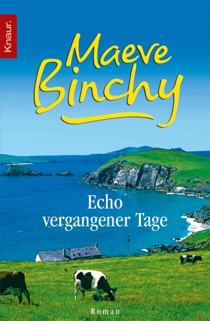 Echo vergangener Tage von Binchy,  Maeve
