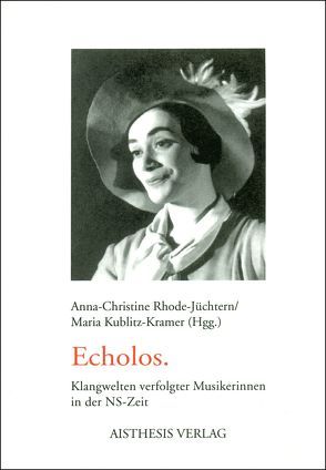 Echolos von Kublitz-Kramer,  Maria, Rhode-Jüchtern,  Anna Ch
