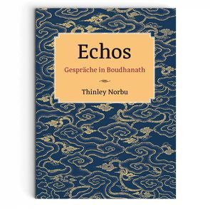 Echos von Norbu,  Thinley