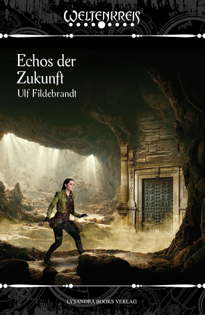 Echos der Zukunft von Fildebrandt,  Ulf