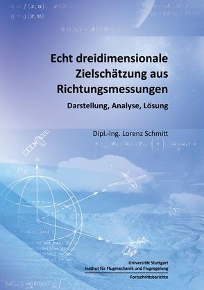 Echt dreidimensionale Zielschätzung aus Richtungsmessungen von Schmitt,  Lorenz