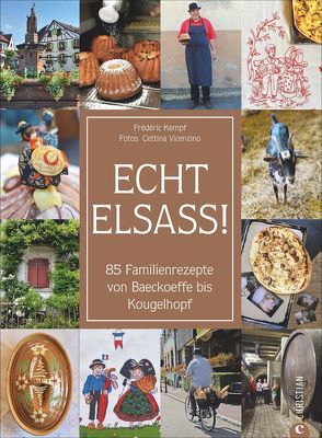 Echt Elsass! von Kalmbach,  Gabriele, Kempf,  Frédéric, Vicenzino,  Cettina