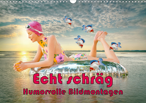 Echt schräg humorvolle Bildmontagen (Wandkalender 2021 DIN A3 quer) von Brunner-Klaus,  Liselotte