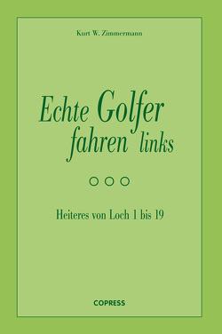 Echte Golfer fahren links von Zimmermann,  Kurt W