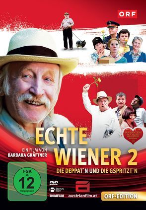 Echte Wiener 2: Die Deppat’n und die Gspritzt’n von Burkard,  Ingrid, Merkatz,  Karl, Rott,  Klaus