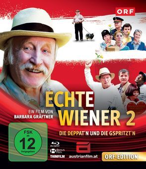 Echte Wiener 2: Die Deppat’n und die Gspritzt’n von Burkard,  Ingrid, Merkatz,  Karl, Rott,  Klaus