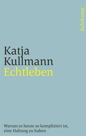 Echtleben von Kullmann,  Katja