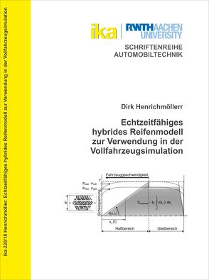 Echtzeitfähiges hybrides Reifenmodell zur Verwendung in der Vollfahrzeugsimulation von Henrichmöller,  Dirk