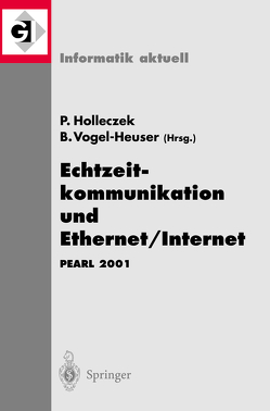 Echtzeitkommunikation und Ethernet/Internet von Holleczek,  Peter, Vogel-Heuser,  Birgit