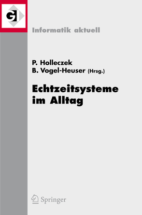 Echtzeitsysteme im Alltag von Holleczek,  Peter, Vogel-Heuser,  Birgit