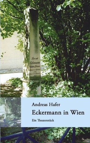 Eckermann in Wien von Hafer,  Andreas