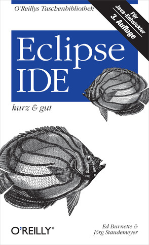 Eclipse IDE kurz & gut von Burnette,  Ed, Staudemeyer,  Jörg