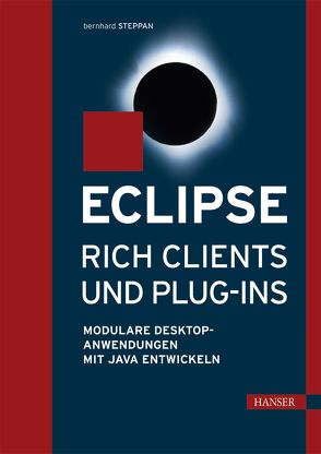 Eclipse Rich Clients und Plug-ins von Steppan,  Bernhard