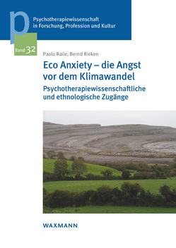 Eco Anxiety – die Angst vor dem Klimawandel von Raile,  Paolo, Rieken,  Bernd