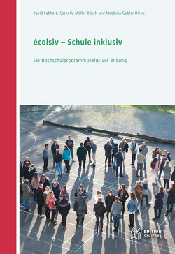 écolsiv – Schule inklusiv von Gubler,  Matthias, Labhart,  David, Müller Bösch,  Cornelia
