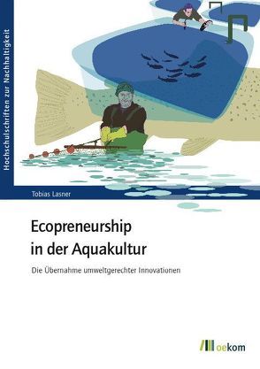 Ecopreneurship in der Aquakultur von Lasner,  Tobias