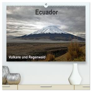 Ecuador – Regenwald und Vulkane (hochwertiger Premium Wandkalender 2024 DIN A2 quer), Kunstdruck in Hochglanz von Neetze,  Akrema-Photography