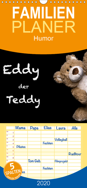Eddy, der Teddy – Familienplaner hoch (Wandkalender 2020 , 21 cm x 45 cm, hoch) von Immephotography