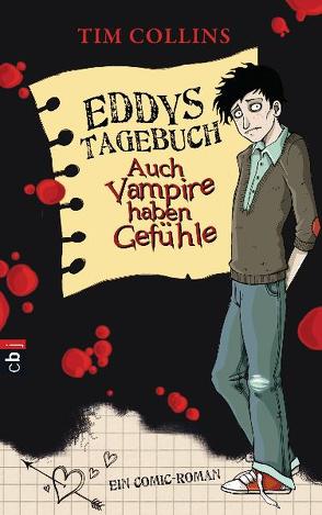 Eddys Tagebuch – Auch Vampire haben Gefühle von Collins,  Tim, Müller,  Carolin