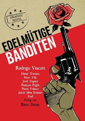 Edelmütige Banditen von Vescovi,  Rodrigo