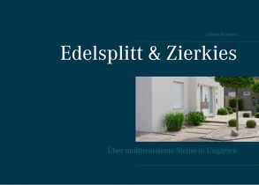 Edelsplitt & Zierkies von Renitente,  Isabella