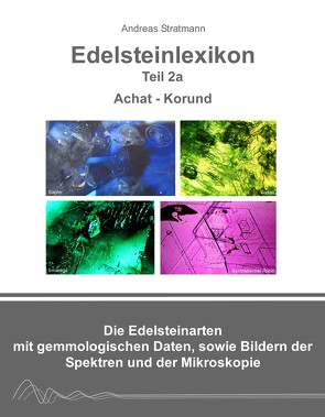 Edelsteinlexikon, Teil2a von Stratmann,  Andreas