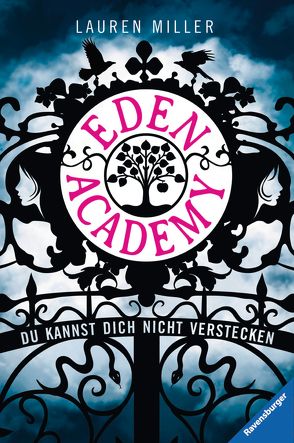 Eden Academy. Du kannst dich nicht verstecken von Hachmeister,  Sylke, Miller,  Lauren