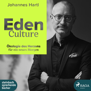 Eden Culture von Hartl,  Johannes