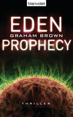 Eden Prophecy von Brown,  Graham, Kinzel,  Fred