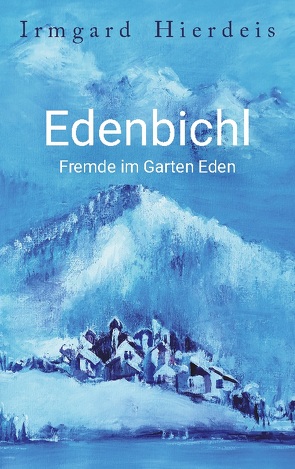 Edenbichl von Hierdeis,  Irmgard