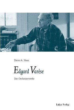 Edgard Varèse von Nanz,  Dieter A.