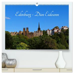 Edinburgh – Dùn Èideann (hochwertiger Premium Wandkalender 2024 DIN A2 quer), Kunstdruck in Hochglanz von Schauer,  Petra
