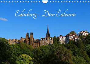 Edinburgh – Dùn Èideann (Wandkalender 2023 DIN A4 quer) von Schauer,  Petra