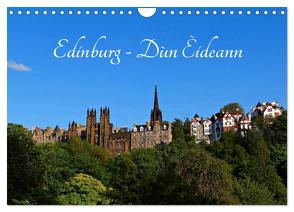 Edinburgh – Dùn Èideann (Wandkalender 2024 DIN A4 quer), CALVENDO Monatskalender von Schauer,  Petra