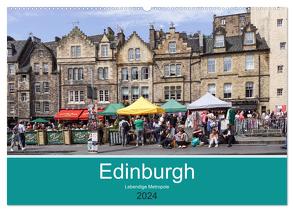 Edinburgh – Lebendige Metropole (Wandkalender 2024 DIN A2 quer), CALVENDO Monatskalender von Becker,  Thomas