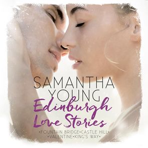 Edinburgh Love Stories (Edinburgh Love Stories) von Karun,  Vanida, Young,  Samantha